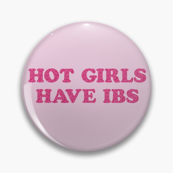Item preview, hot girls have IBS designed and sold by snazzyseagull.