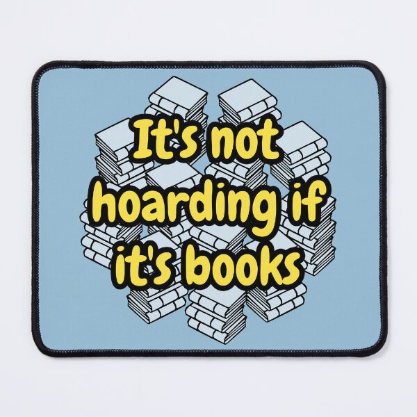 Item preview, It's Not Hoarding If It's Books designed and sold by whatthechell.