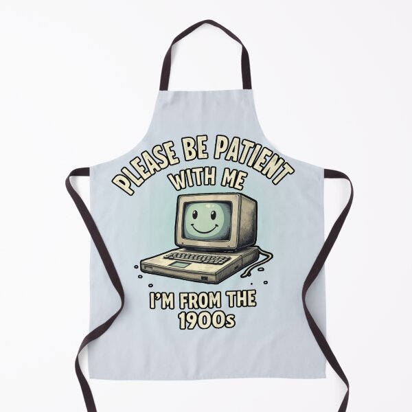 Item preview, Please Be Patient I'm From The 1900s - Retro Tech Humor Tee designed and sold by PriyaMagic.