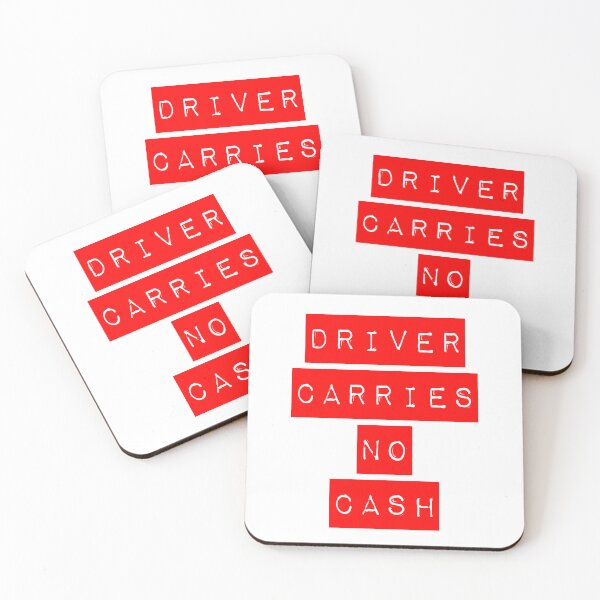 Item preview, Driver Carries No Cash Red designed and sold by Normbot2000.