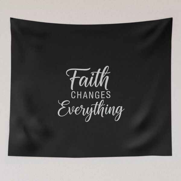 Item preview, Faith changes everything designed and sold by Virtuousvogue.