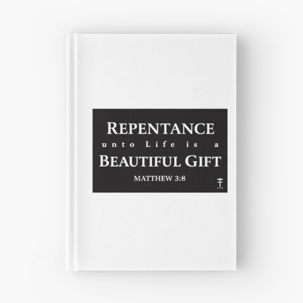 Item preview, repentance unto life is a beautiful gift matthew 3:8 designed and sold by ocd_Jessica.
