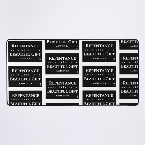 Item preview, repentance unto life is a beautiful gift matthew 3:8 designed and sold by OCD_JESSICA.