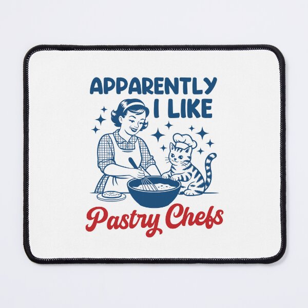 Item preview, Apparently I Like Pastry Chefs Funny Pastry Cat Baker Baking Lover designed and sold by gunaone-design.