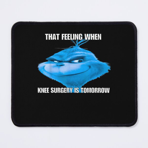 Item preview, Funny That Feeling When Knee Surgery Is Tomorrow Meme T-Shirt designed and sold by VillociShop.