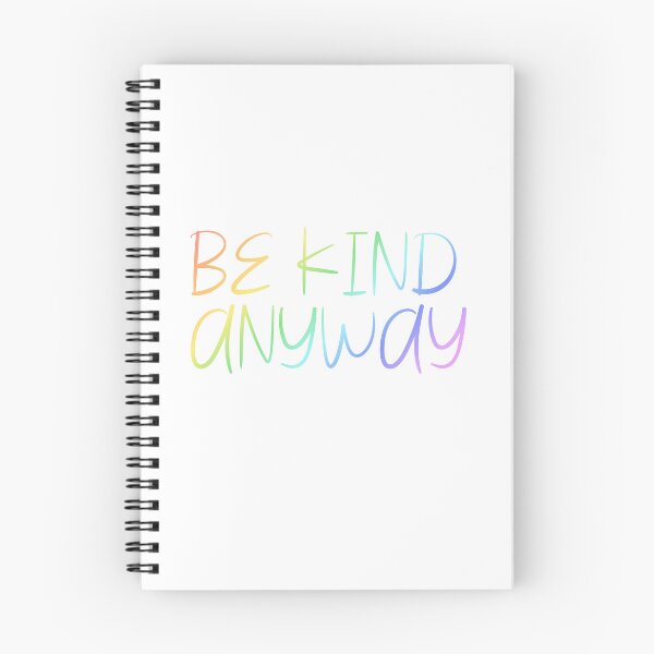Item preview, Be Kind Anyway designed and sold by lamiafall.