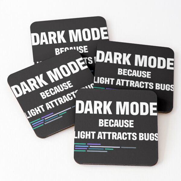 Item preview, Developer Dark Mode Because Light Attracts Bugs designed and sold by Saurabh5814.