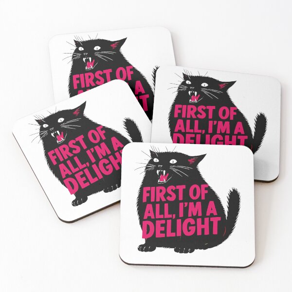 Item preview, First Of All I'M A Delight Roaring Black Cat Saying designed and sold by MarHutchison.