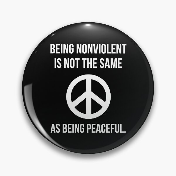 Item preview, Being nonviolent is not the same as being peaceful. designed and sold by Rachel the Artist .