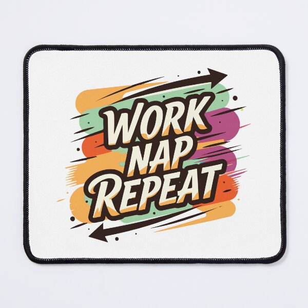 Item preview, Work Nap Repeat - Funny Quote for Sleep Lovers designed and sold by Verse & Vibes.
