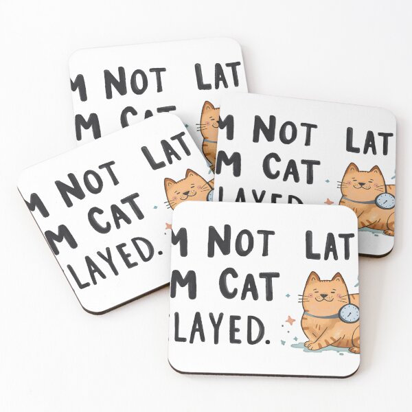 Item preview, I’m Not Late, I’m Cat Delayed – Funny Cat Lover Design designed and sold by Bubelek.