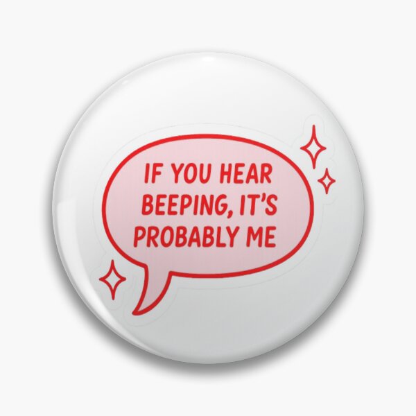 Item preview, If You Hear Beeping, It’s Me designed and sold by DiabetesPrints.