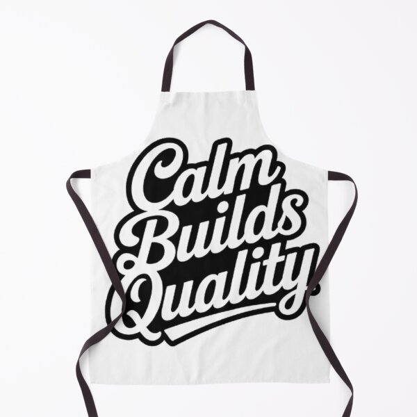 Item preview, Calm Builds Quality – Minimal Motivational Typography for Apparel designed and sold by NewUSShop.