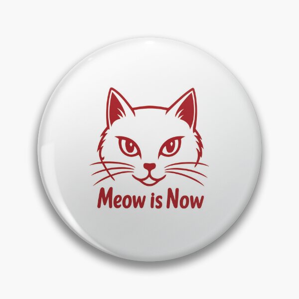 Item preview, Meow Is Now designed and sold by ArtelierMe.
