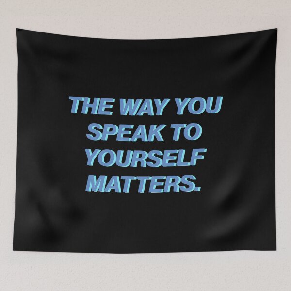 Item preview, Speak To Yourself With Kindness designed and sold by thccelcdjhw5.