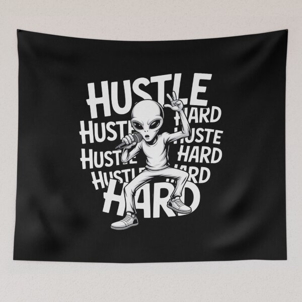 Artikelvorschau, Resident Alien Hustle Hard entworfen und verkauft von ALL ART .