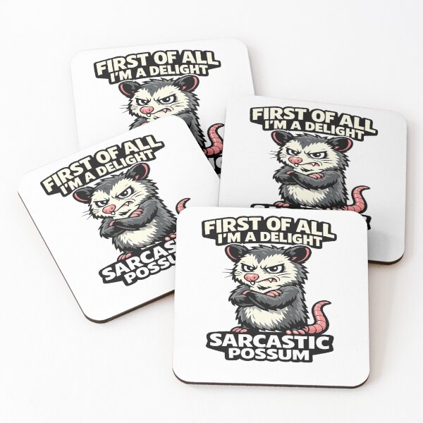 Item preview, First Of All I'm A Delight Sarcastic Possum Tee  designed and sold by X21store.