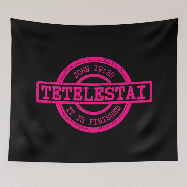 Item preview, Tetelestai – It Is Finished – John 19:30 -  Pink Design designed and sold by MoriaStore.