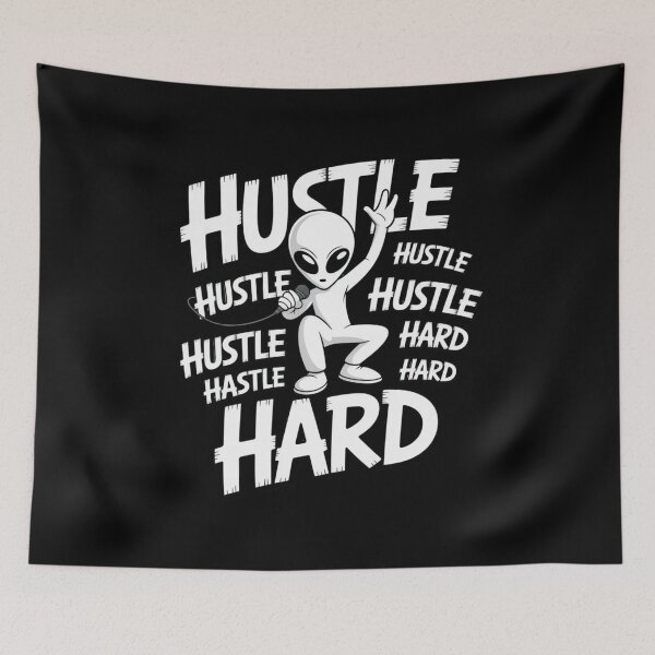 Item preview, RESIDENT ALIEN HUSTLE HARD designed and sold by ALL ART .