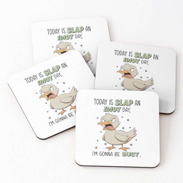 Item preview, Today Is Slap An Idiot Day I'm Gonna Be Busy - Funny Angry Duck Design designed and sold by haitrieuic96.