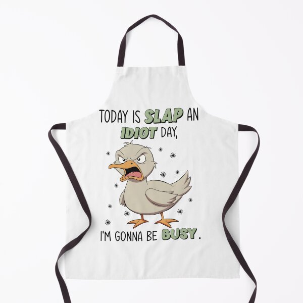 Item preview, Today Is Slap An Idiot Day I'm Gonna Be Busy - Funny Angry Duck Design designed and sold by haitrieuic96.
