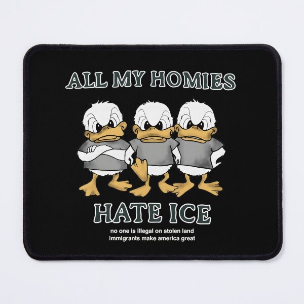 Item preview, All My Homies Hate ICE - Funny Political Immigration Duck Design designed and sold by haitrieuic96.