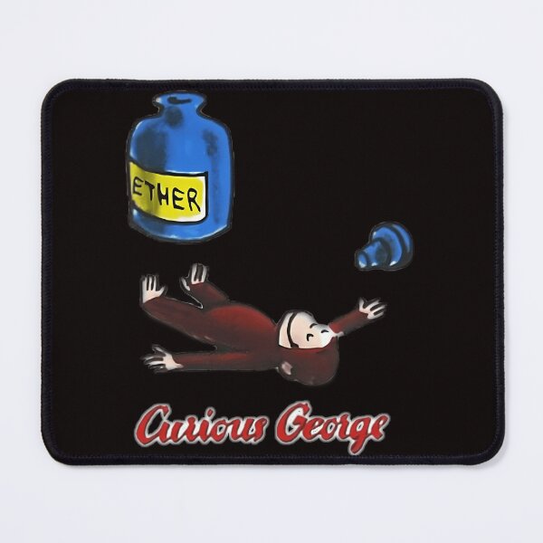Item preview, Curious George Breathes In Ether designed and sold by zakahero.