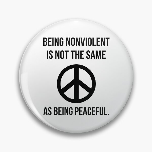 Item preview, Being nonviolent is not the same as being peaceful. designed and sold by Rachel the Artist .