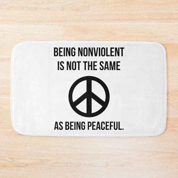 Item preview, Being nonviolent is not the same as being peaceful. designed and sold by Rachel the Artist .