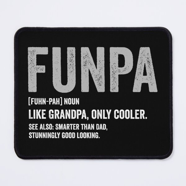 Item preview, Funpa Definition - Grandpa Humor designed and sold by harshanendian.