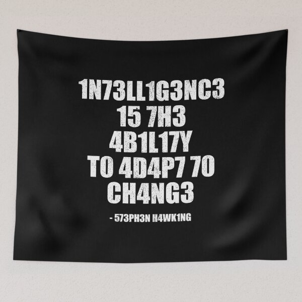 Item preview, Intelligence Is The Ability To Adapt To Change designed and sold by ishanaveraty.