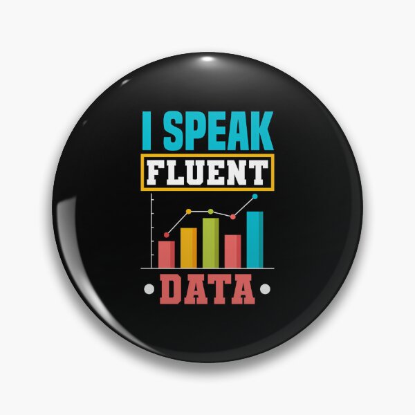 Item preview, Speak Fluent Data Science designed and sold by dkntrowjh2.
