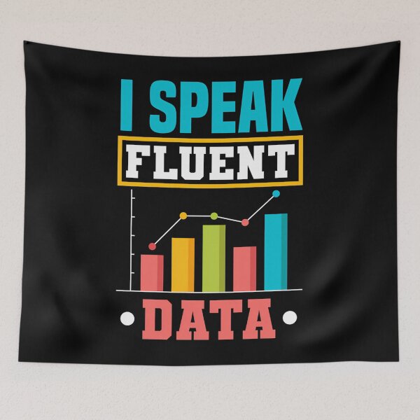Item preview, Speak Fluent Data Science designed and sold by dkntrowjh2.