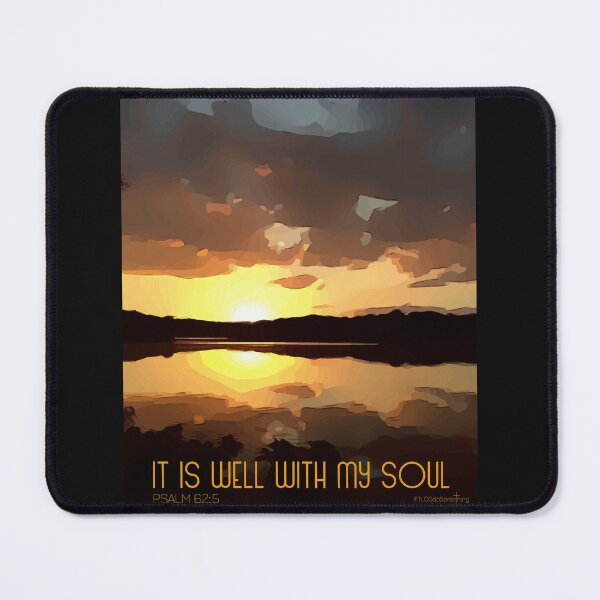 Item preview, It is well with my soul - Psalm 62:5 designed and sold by FTLOG.