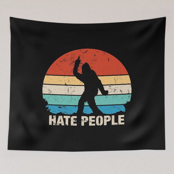 Item preview, I Hate People - Funny Introvert Sasquatch Bigfoot designed and sold by idalineverica.