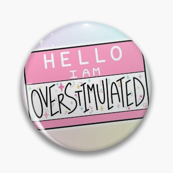 Item preview, Hello I Am Overstimulated Name Tag designed and sold by meredith  bella.