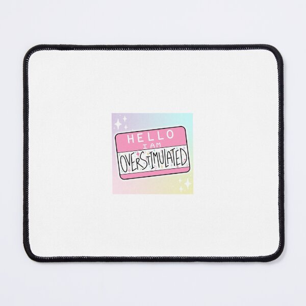 Item preview, Hello I Am Overstimulated Name Tag designed and sold by meredith bella.