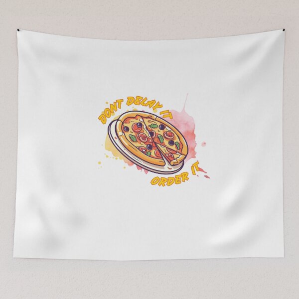 Item preview, Don't Delay It Order It - Cheesy Pizza Slice Art designed and sold by ekmusafir.