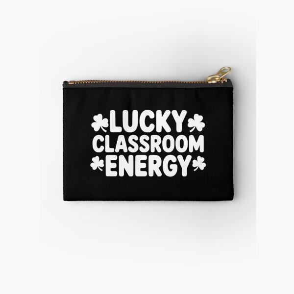 Item preview, Lucky Classroom Energy Quote designed and sold by crcdhmdefr20.