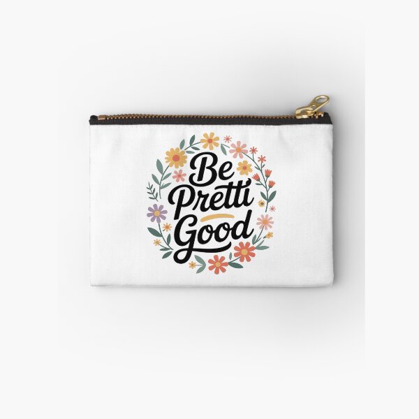 Item preview, Be Pretty Good Floral Be Pretti Good designed and sold by BachulAlam.