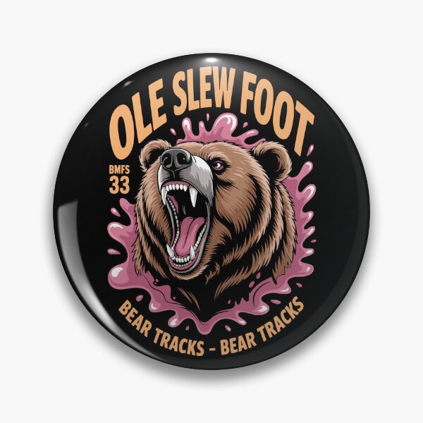 Item preview, Ole Slew Foot - Bear Tracks - BMFS - 33 V2 designed and sold by Wilfridneal.
