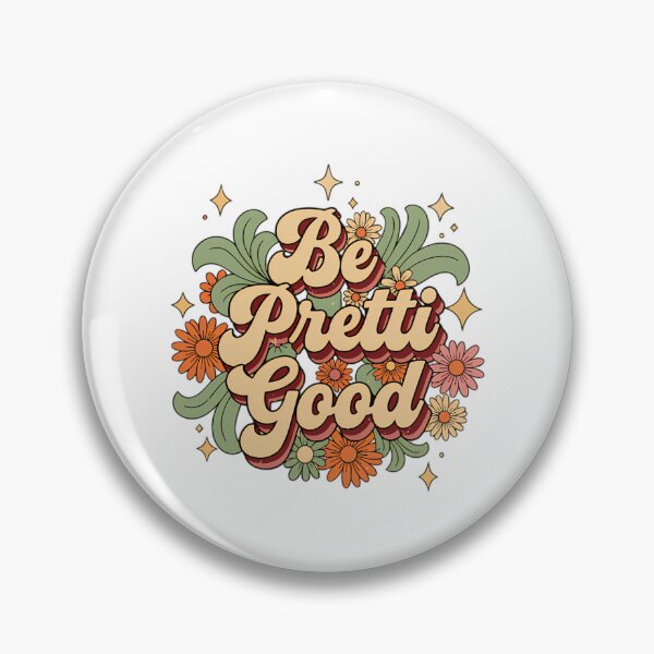 Item preview, Be Pretti Good Floral Daisy Retro Positivity designed and sold by M-Andrews.