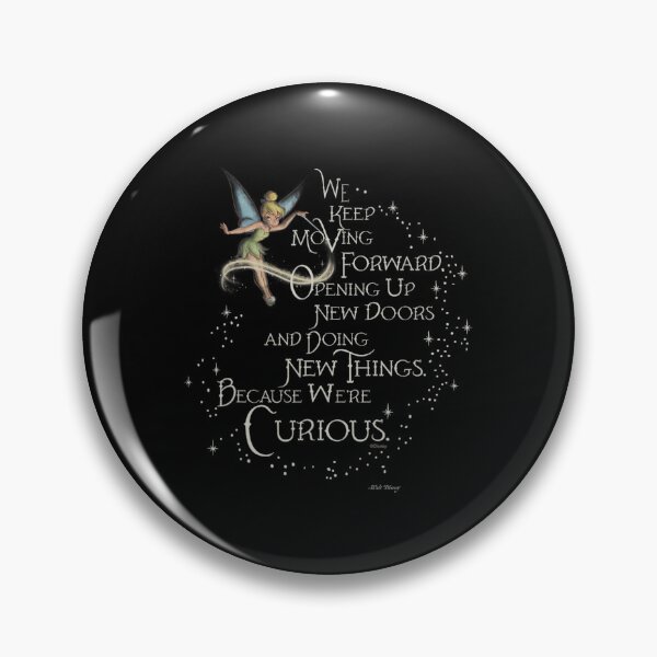 Item preview,  Tinker Bell We’re Curious Quote  designed and sold by JaidyKris.