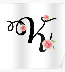 Monogram K with pretty pink roses Poster