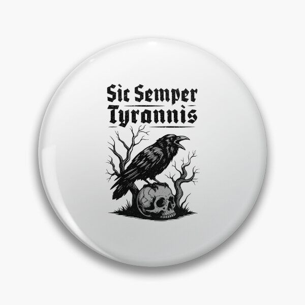 Item preview, Sic Semper Tyrannis Dark Aesthetic Anti Tyranny Protest designed and sold by StickLoveFamily.