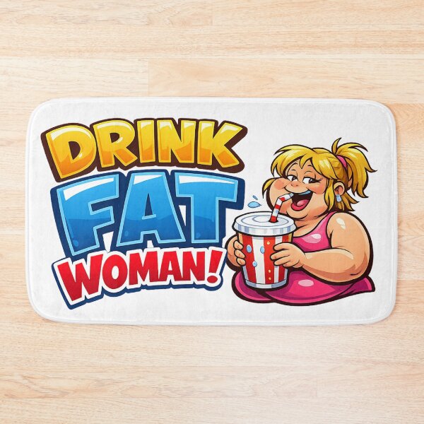 Item preview, I'm Proud to be FAT: Chubby Girl Enjoying a Drink designed and sold by Arte Cartoon From TagTeam Group.
