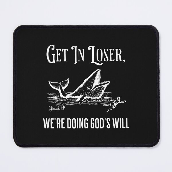 Item preview, Get in Loser We're Doing God's Will Funny Christian Bible  designed and sold by gustavbellocci.