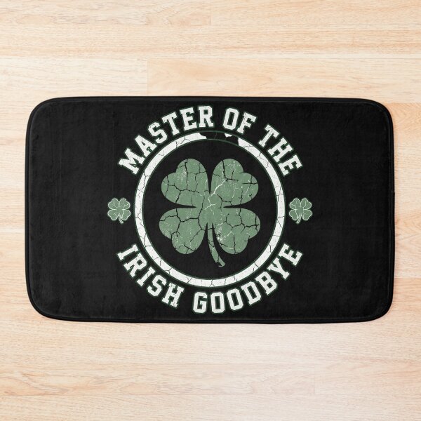 Item preview, Master of the Irish Goodbye St Patricks Day designed and sold by AdyKurniawan.