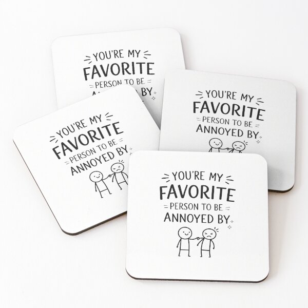 Item preview, My Favorite Person To Annoy designed and sold by TrendScanner.