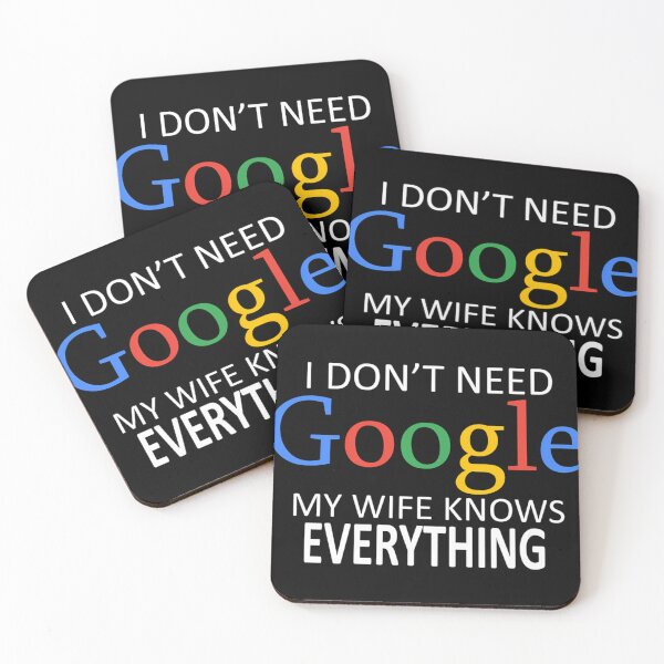Item preview, I Don'T Need Google My Wife Knows Everything designed and sold by PrintEpic.